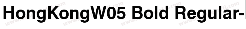 HongKongW05 Bold Regular字体转换